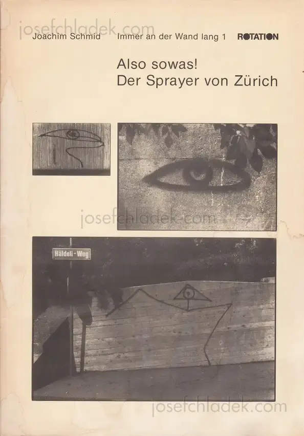 Cover of Joachim Schmid - Also sowas! Der Sprayer von Zürich