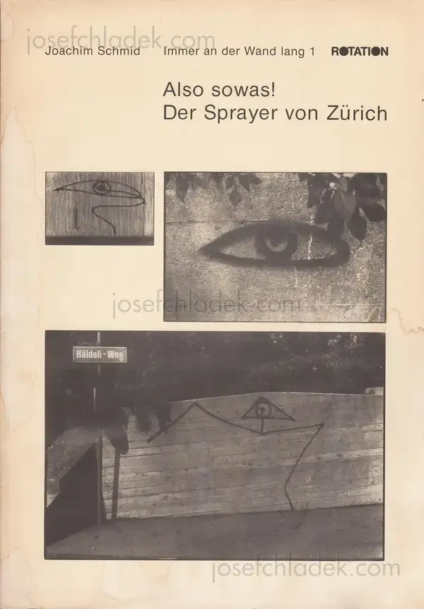 Cover of Joachim Schmid - Also sowas! Der Sprayer von Zürich