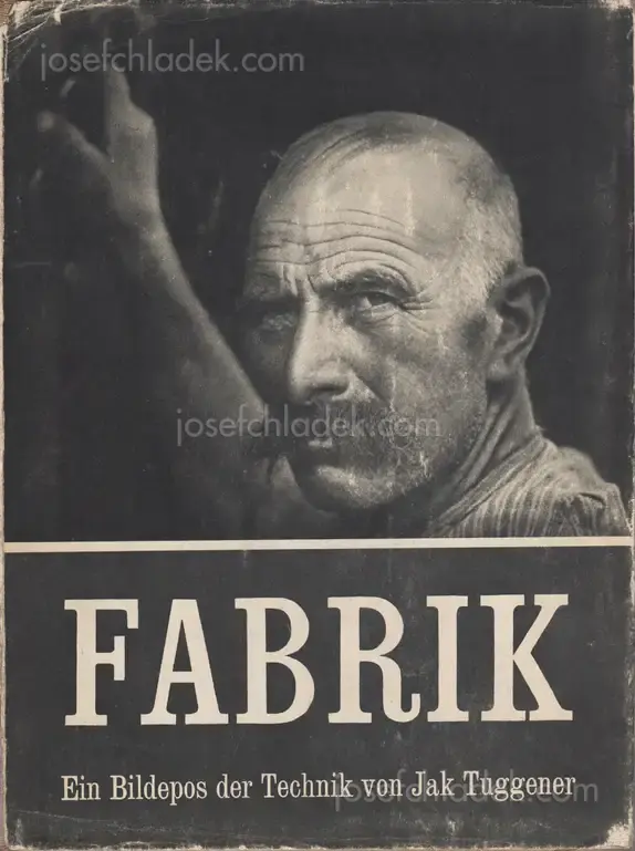 Cover of Jakob Tuggener - Fabrik