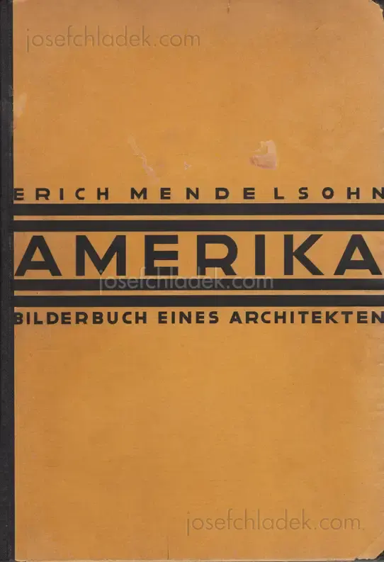Cover of Erich Mendelsohn - Amerika: Bilderbuch eines Architekten