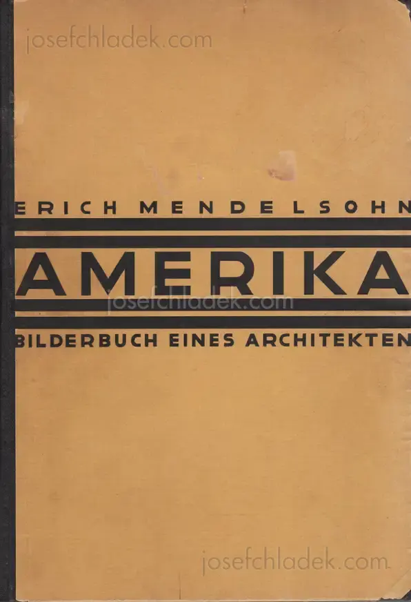 Cover of Erich Mendelsohn - Amerika: Bilderbuch eines Architekten