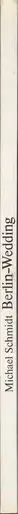 Book spine: Michael Schmidt - Berlin - Wedding