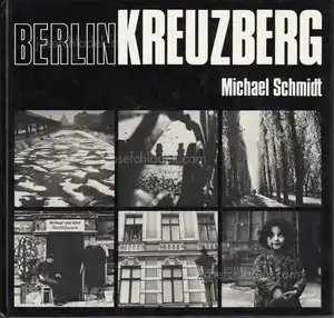 Cover of Michael Schmidt - Berlin Kreuzberg