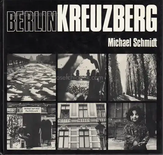 Cover of Michael Schmidt - Berlin Kreuzberg