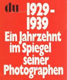 Manuel und Dr. Willy Rotzler (Hrsg.) Gasser - 1929-1939. Ein Jahrzehnt im Spiegel seiner Photographen