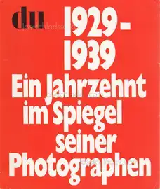 Manuel und Dr. Willy Rotzler (Hrsg.) Gasser - 1929-1939. Ein Jahrzehnt im Spiegel seiner Photographen