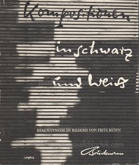  Fritz Kühn - Kompositionen in Schwarz und Weiß (Cover)