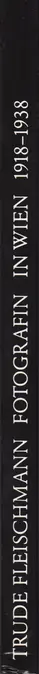 Hans Schreiber - Trude Fleischmann: Fotografin in Wien, 1918-1938