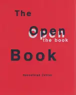 The Open Book - edited by Andrew Roth, Ute Eskildsen, Simon Anderson, Philip Aarons and Gerhard Steidl