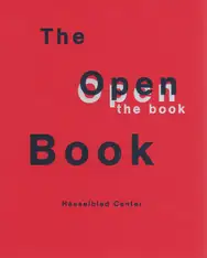 The Open Book - edited by Andrew Roth, Ute Eskildsen, Simon Anderson, Philip Aarons and Gerhard Steidl