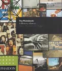 Badger/Parr - The Photobook A History Volume II