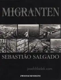 Sebastião Salgado - Migranten