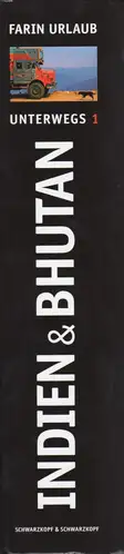 Farin Urlaub - Indien & Bhutan - Unterwegs