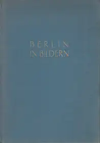 Adolf Behne, Sasha Stone - Berlin in Bildern