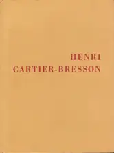The Photographs of Henri Cartier-Bresson - Lincoln Kirstein, Beaumont Newhall