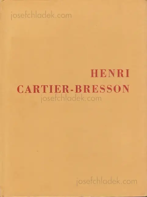 Cover of The Photographs of Henri Cartier-Bresson - Lincoln Kirstein, Beaumont Newhall