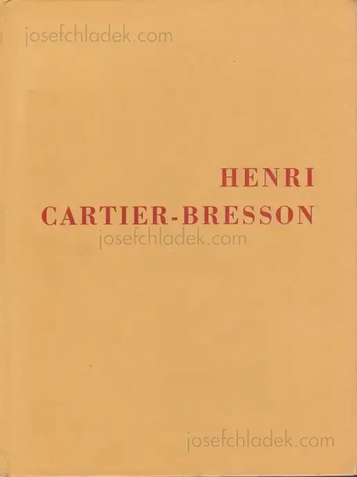 Cover of The Photographs of Henri Cartier-Bresson - Lincoln Kirstein, Beaumont Newhall