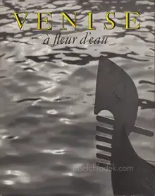 Fulvio Roiter - Venise à fleur  d'eau