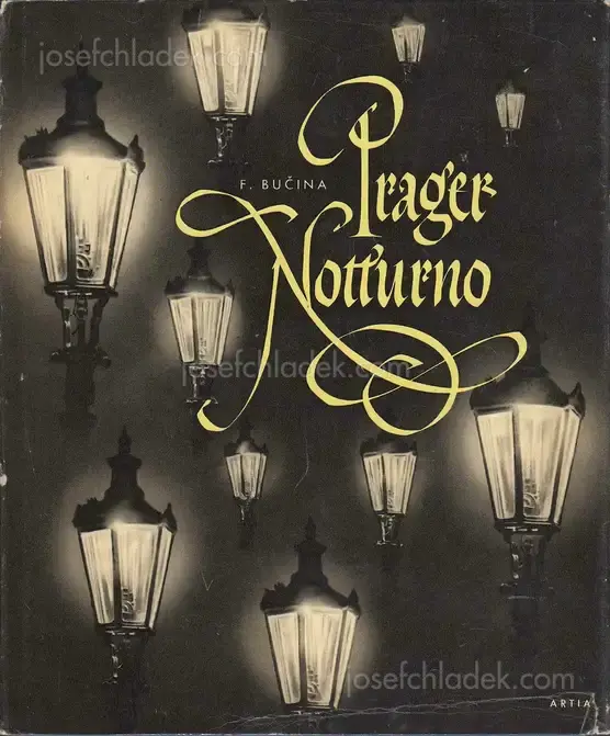 Cover of Ferdinand Bučina - Prager Notturno - In dem eine einzige Nacht und viele Gaslampen das Anlitz der Stadt verwandeln