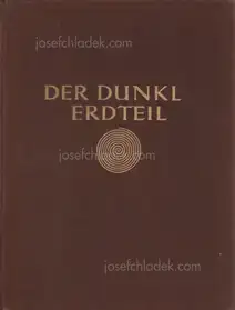 Hugo Adolf Bernatzik - Der dunkle Erdteil