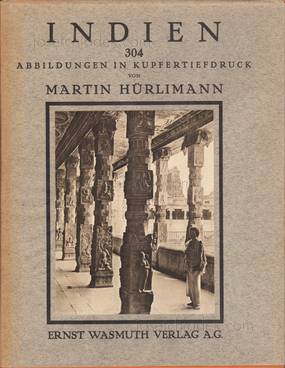  Martin Hürlimann - Indien: Baukunst, Landschaft und Volk...