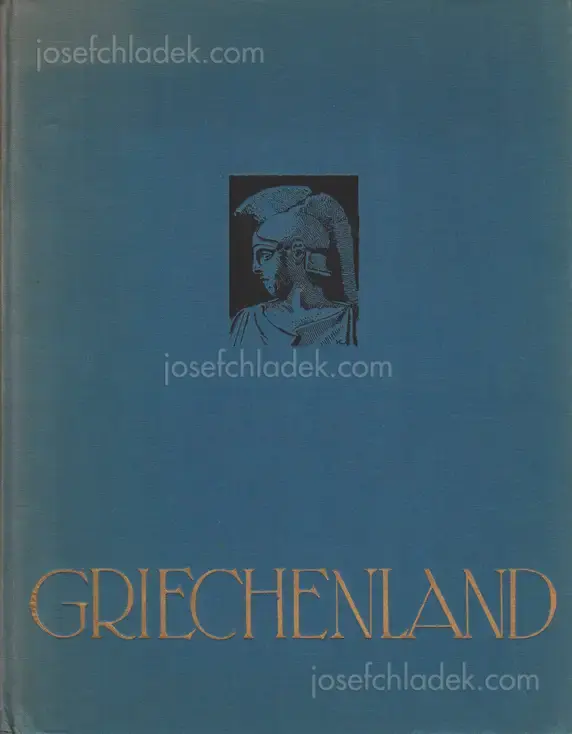 Cover of Hanns Holdt - Griechenland. Baukunst, Landschaft und Volksleben.