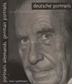 Fred; Grohmann Stein - Deutsche Portraits / Portraits Allemands / German Portraits