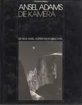 Ansel Adams - Die Kamera