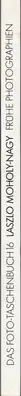 Book spine: Laszlo Moholy-Nagy - Frühe Photographien