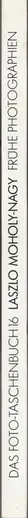 Book spine: Laszlo Moholy-Nagy - Frühe Photographien