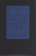 Man Ray - Photographie n'est pas L'Art (2009 reprint)