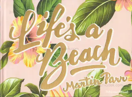 Cover of Martin Parr - Life's a Beach