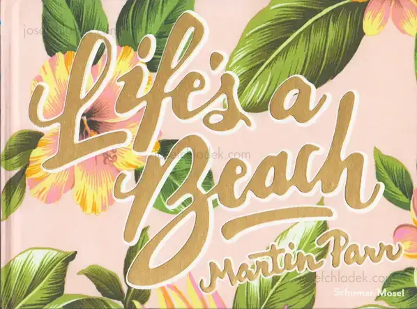 Cover of Martin Parr - Life's a Beach