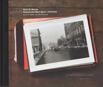 Hans W. Mende - Grenzarchiv West-Berlin 1978/1979