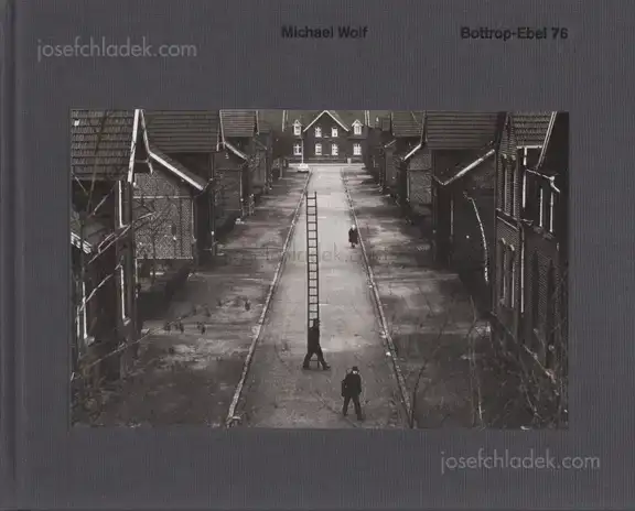 Cover of Michael Wolf - Bottrop-Ebel 76
