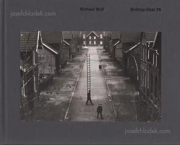 Cover of Michael Wolf - Bottrop-Ebel 76