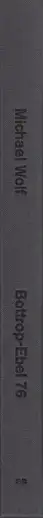 Book spine: Michael Wolf - Bottrop-Ebel 76