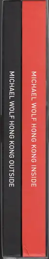 Book spine: Michael Wolf - Hong Kong Inside Outside