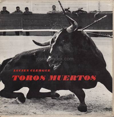  Lucien Clergue - Toros muertos (Slipcase front)