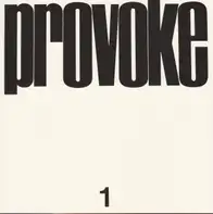 Yutaka Takanashi, Takuma, Nakahira, Koji Taki - Provoke #1 (プロヴォーク 思想のための挑発的資料 季刊第1号)