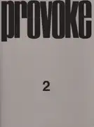Yutaka Takanashi, Nakahira Takuma, Daido Moriyama, Koji Taki - Provoke #2  (プロヴォーク 思想のための挑発的資料 季刊第2号)