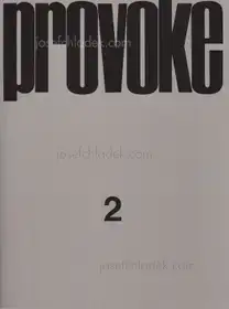 Yutaka Takanashi, Nakahira Takuma, Daido Moriyama, Koji Taki - Provoke #2  (プロヴォーク 思想のための挑発的資料 季刊第2号)