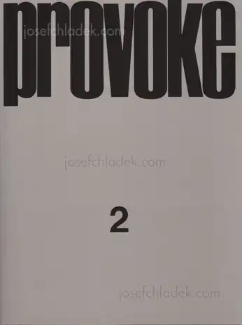 Cover of Yutaka Takanashi, Nakahira Takuma, Daido Moriyama, Koji Taki - Provoke #2  (プロヴォーク 思想のための挑発的資料 季刊第2号)