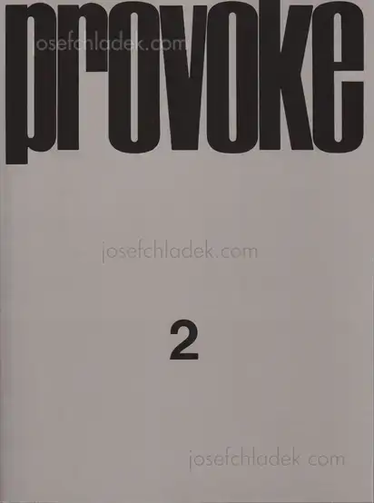 Cover of Yutaka Takanashi, Nakahira Takuma, Daido Moriyama, Koji Taki - Provoke #2  (プロヴォーク 思想のための挑発的資料 季刊第2号)