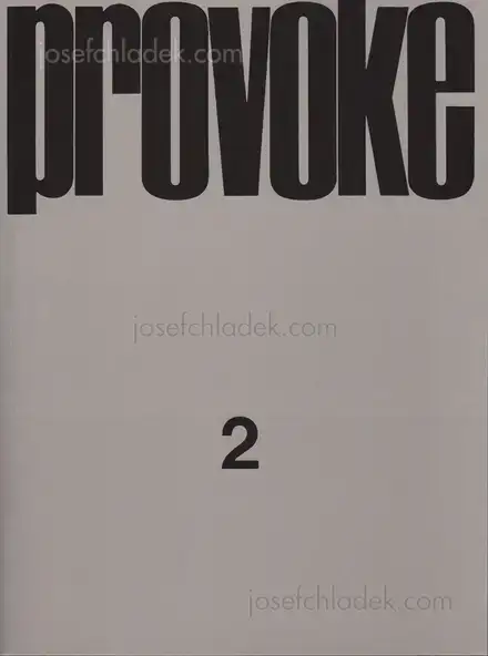 Cover of Yutaka Takanashi, Nakahira Takuma, Daido Moriyama, Koji Taki - Provoke #2  (プロヴォーク 思想のための挑発的資料 季刊第2号)