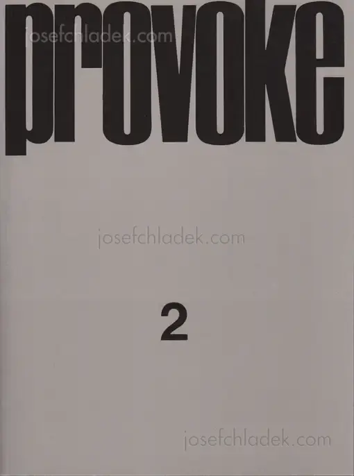 Cover of Yutaka Takanashi, Nakahira Takuma, Daido Moriyama, Koji Taki - Provoke #2  (プロヴォーク 思想のための挑発的資料 季刊第2号)