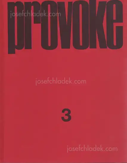 Cover of Yutaka Takanashi, Nakahira Takuma, Daido Moriyama, Koji Taki - Provoke #3 (プロヴォーク 思想のための挑発的資料 季刊第3号)