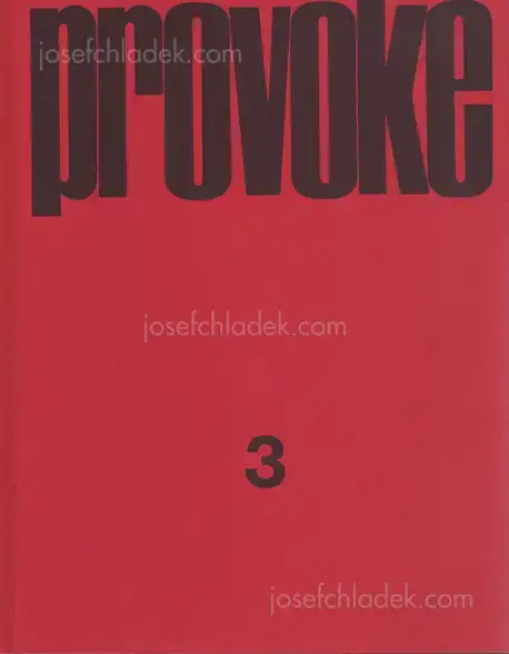 Cover of Yutaka Takanashi, Nakahira Takuma, Daido Moriyama, Koji Taki - Provoke #3 (プロヴォーク 思想のための挑発的資料 季刊第3号)