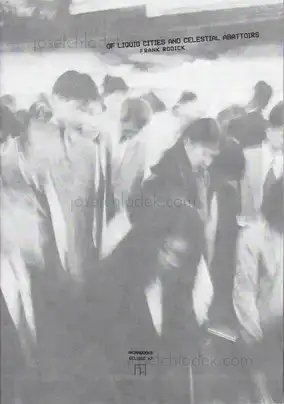 Cover of Frank Rodick - OF LIQUID CITIES AND CELESTIAL ABATTOIRS