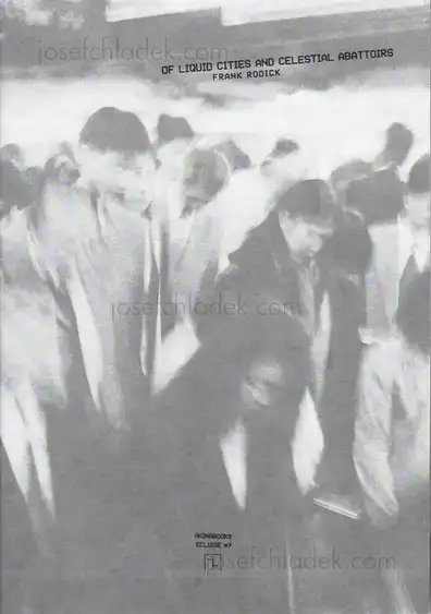 Cover of Frank Rodick - OF LIQUID CITIES AND CELESTIAL ABATTOIRS